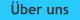 �ber uns